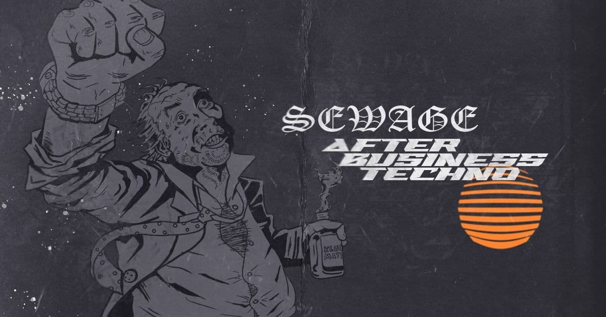 Sewage: After Business Disco
